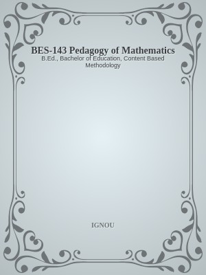 BES-143 Pedagogy of Mathematics